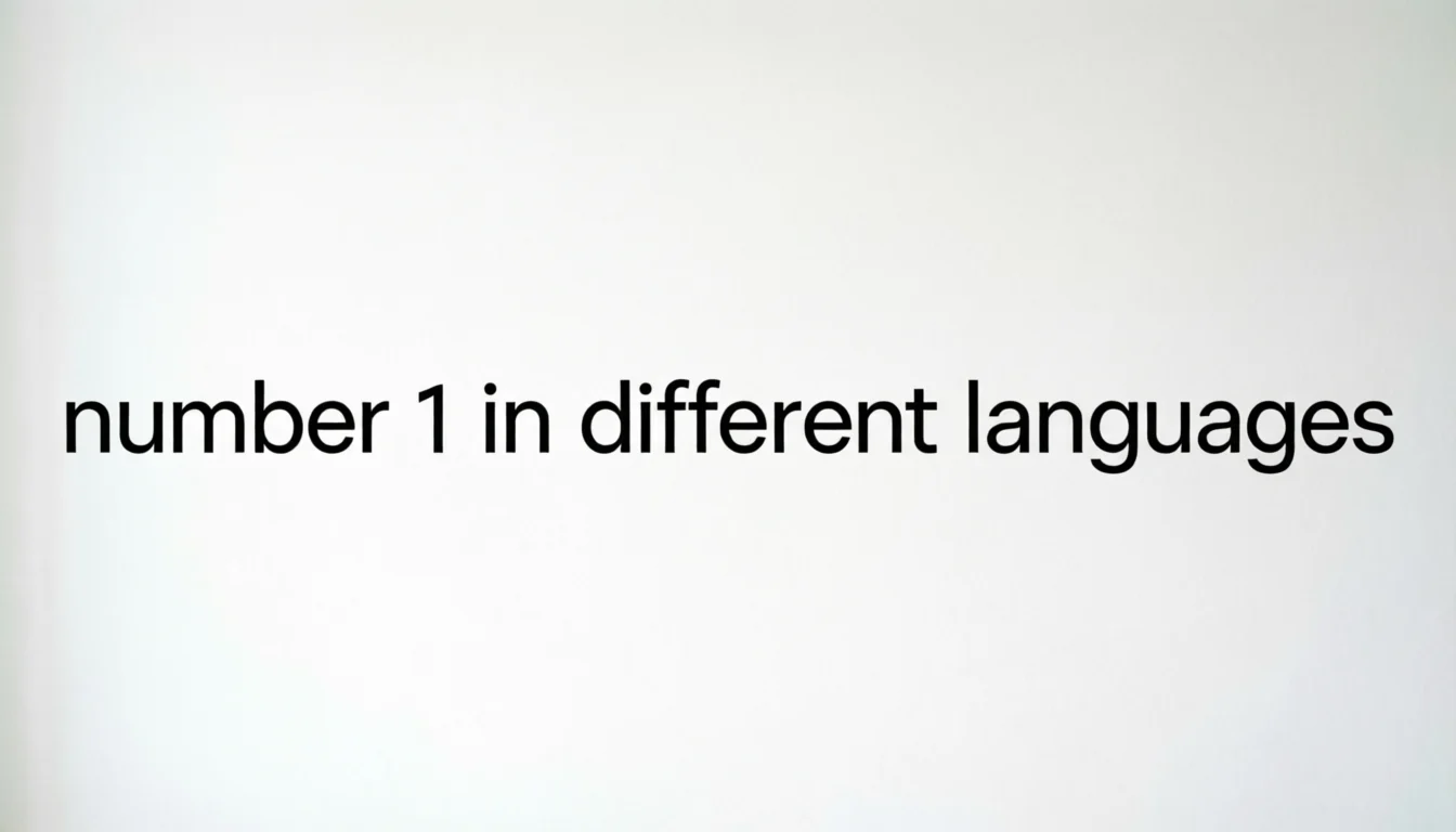 Number 1 in Different Languages: 70 Ways to Say One Around the World