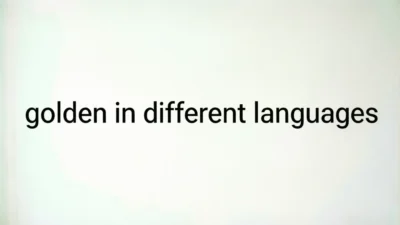 Golden in Different Languages
