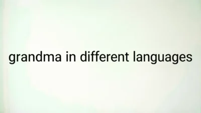 Grandma in Different Languages