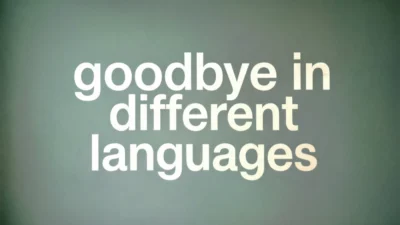Goodbye in Different Languages