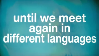 Until We Meet Again in Different Languages