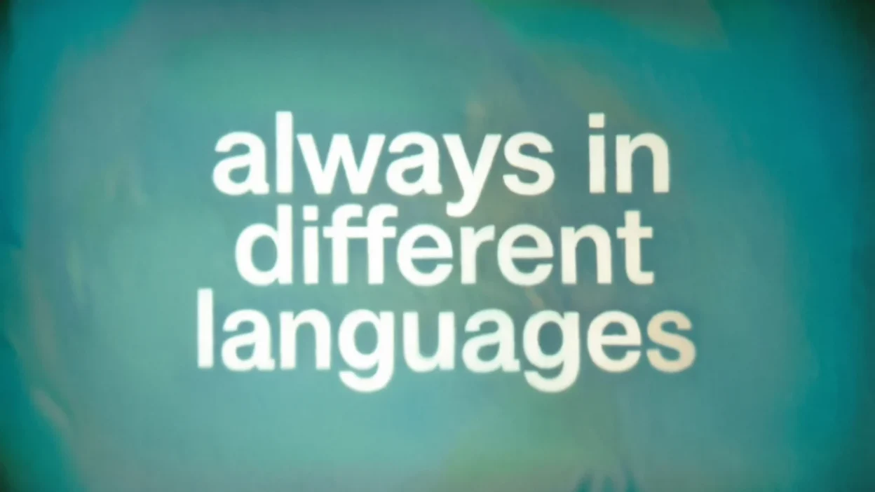 Always in Different Languages