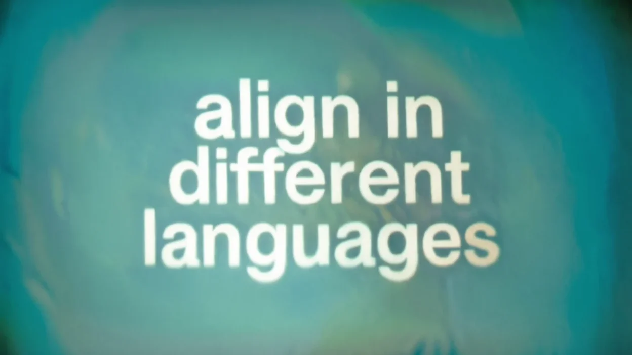 Align in Different Languages