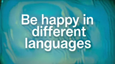 Be Happy in Different Languages