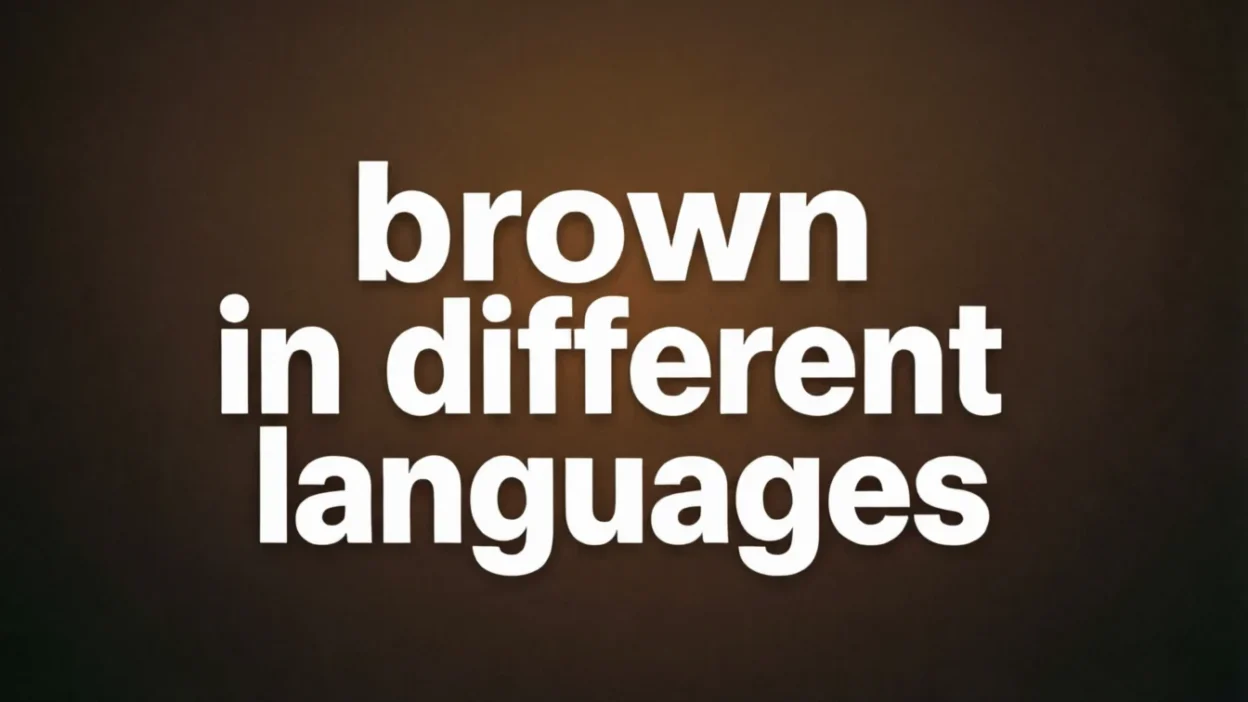 Brown in Different Languages