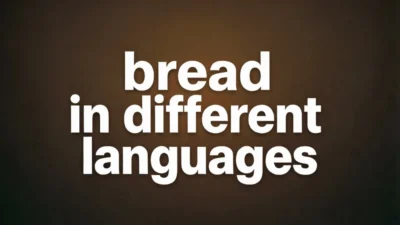 Bread in Different Languages