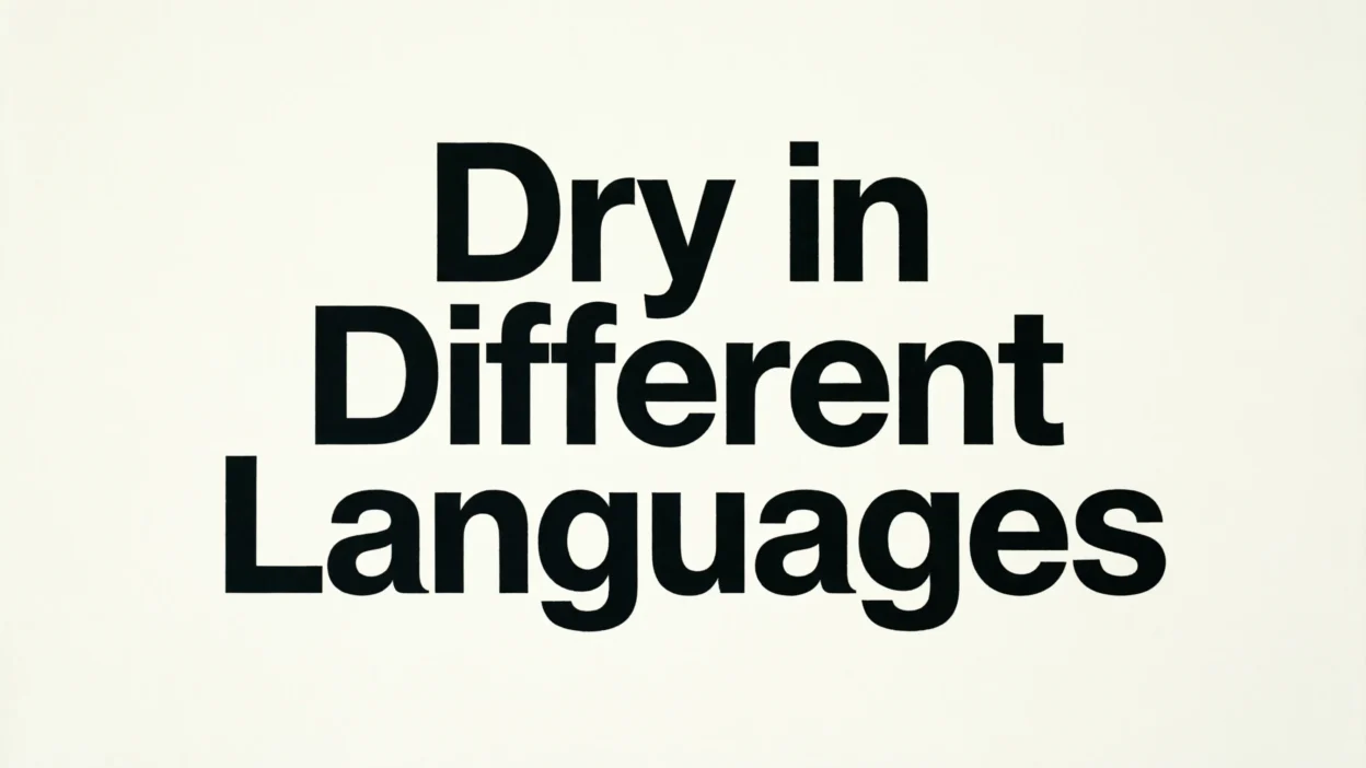Dry in Different Languages