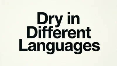 Dry in Different Languages