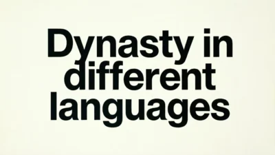 Dynasty in Different Languages