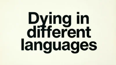Dying in Different Languages