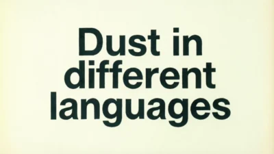 Dust in Different Languages