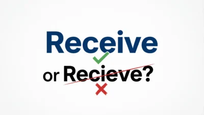 Receive or Recieve